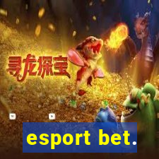 esport bet.